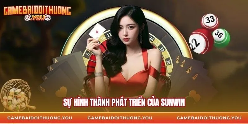 Sự hình thành phát triển của sunwin